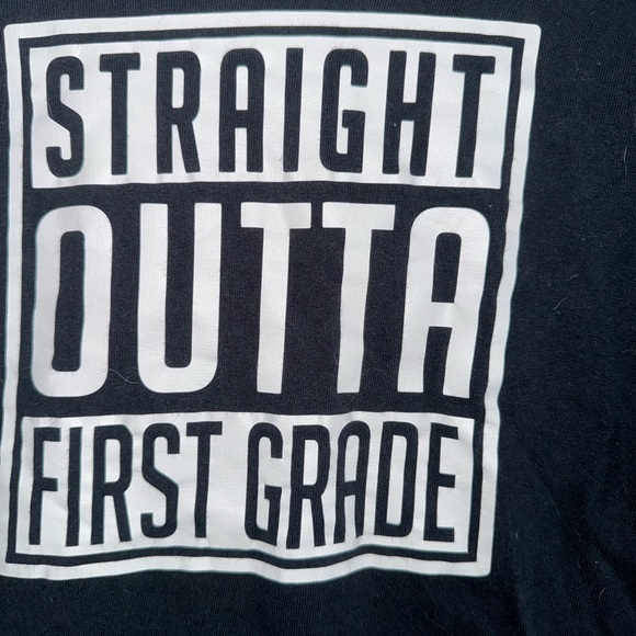 Straight Outta First Grade T-Shirt Size XS - Picture 2 of 5
